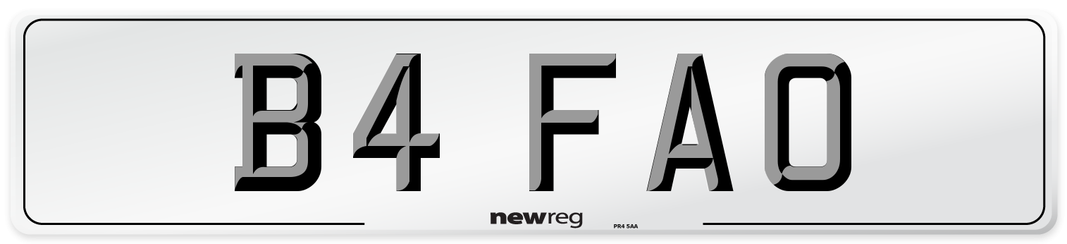 B4 FAO Number Plate from New Reg